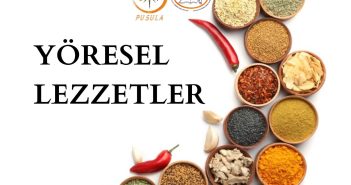 PUSULA DERGİSİ EYLÜL 2025 SAYISI- YÖRESEL LEZZETLER