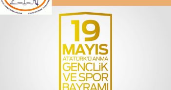 19 MAYIS ATATÜRK`Ü ANMA GENÇLİK VE SPOR BAYRAMI KUTLU OLSUN!