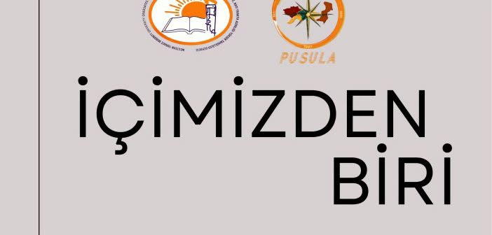 PUSULA DERGİSİ EYLÜL 2026 SAYISI- İÇİMİZDEN BİRİ